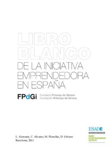 Llibre blanc de la iniciativa emprenedora a Espanya (Fundació Princep de Girona)