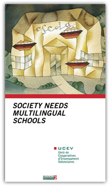 Society Needs Multilingual Schools