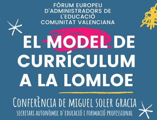 Conferència “El model de currículum en la LOMLOE”, a càrreg de Miguel Soler