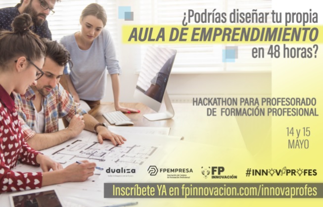 Hackathon per a ajudar els centres d'FP a implantar Aules d'Emprenedoria