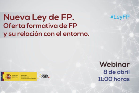 Webinar 7: Nova Llei d'FP. Oferta formativa de FP i la seua relació amb l’entorn