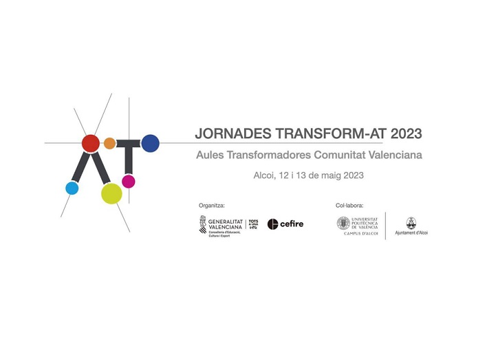 Jornades “Transform-AT 2023. Aules Transformadores Comunitat Valenciana”