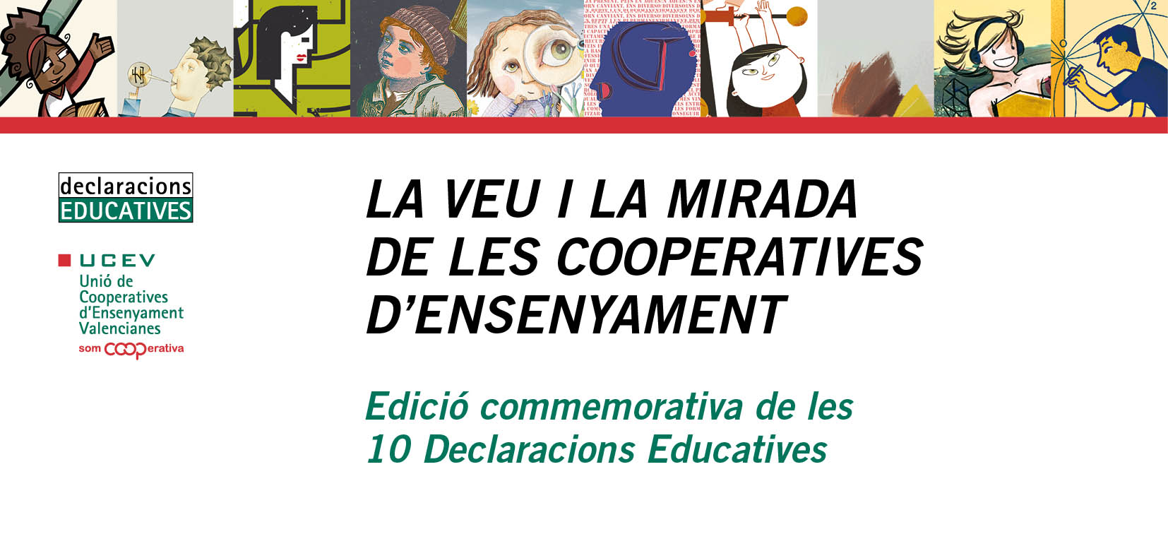 LA VEU I LA MIRADA DE LES COOPERATIVES D’ENSENYAMENT